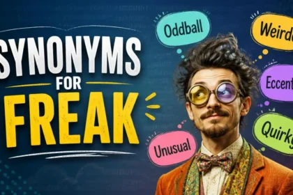 synonyms for freak