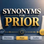 Synonyms for Prior