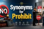 Synonyms for Prohibit