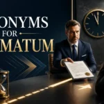 synonyms for ultimatum