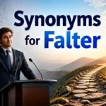 Synonyms for Falter