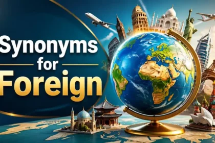 Synonyms for Foreign