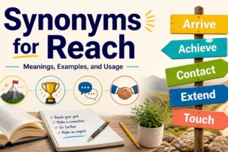 Synonyms for Reach
