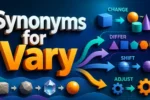 Synonyms for Vary